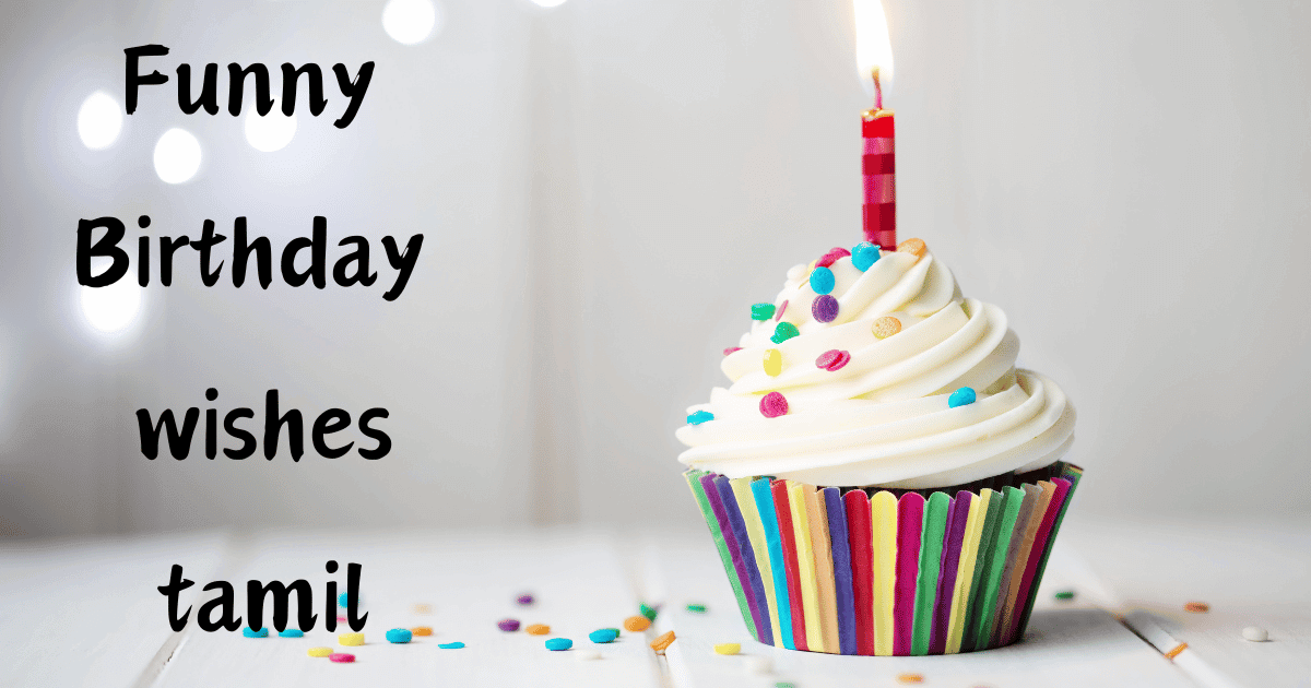 Funny Birthday Wishes in Tamil